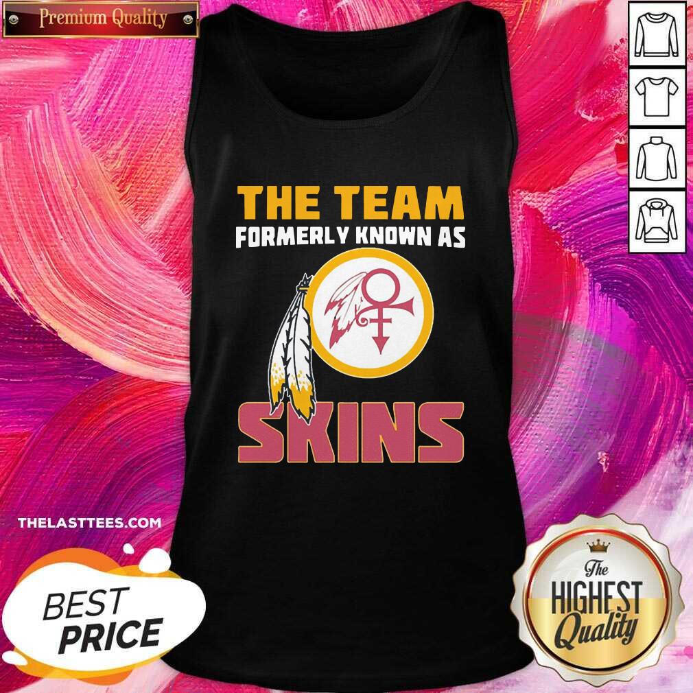 Love The Team Formerly Known As Skin Shirt - Image 3