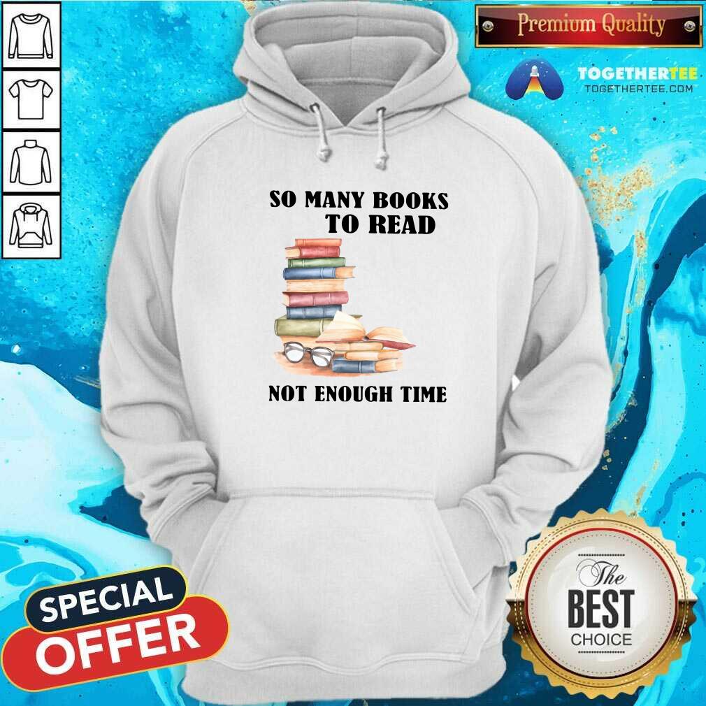 Original So Many Books To Read Shirt - Image 3