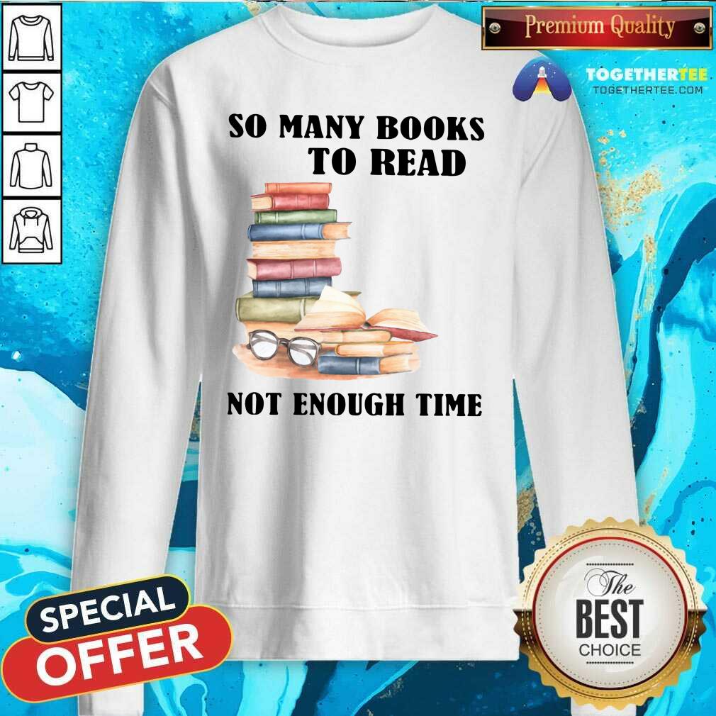 Original So Many Books To Read Shirt - Image 4