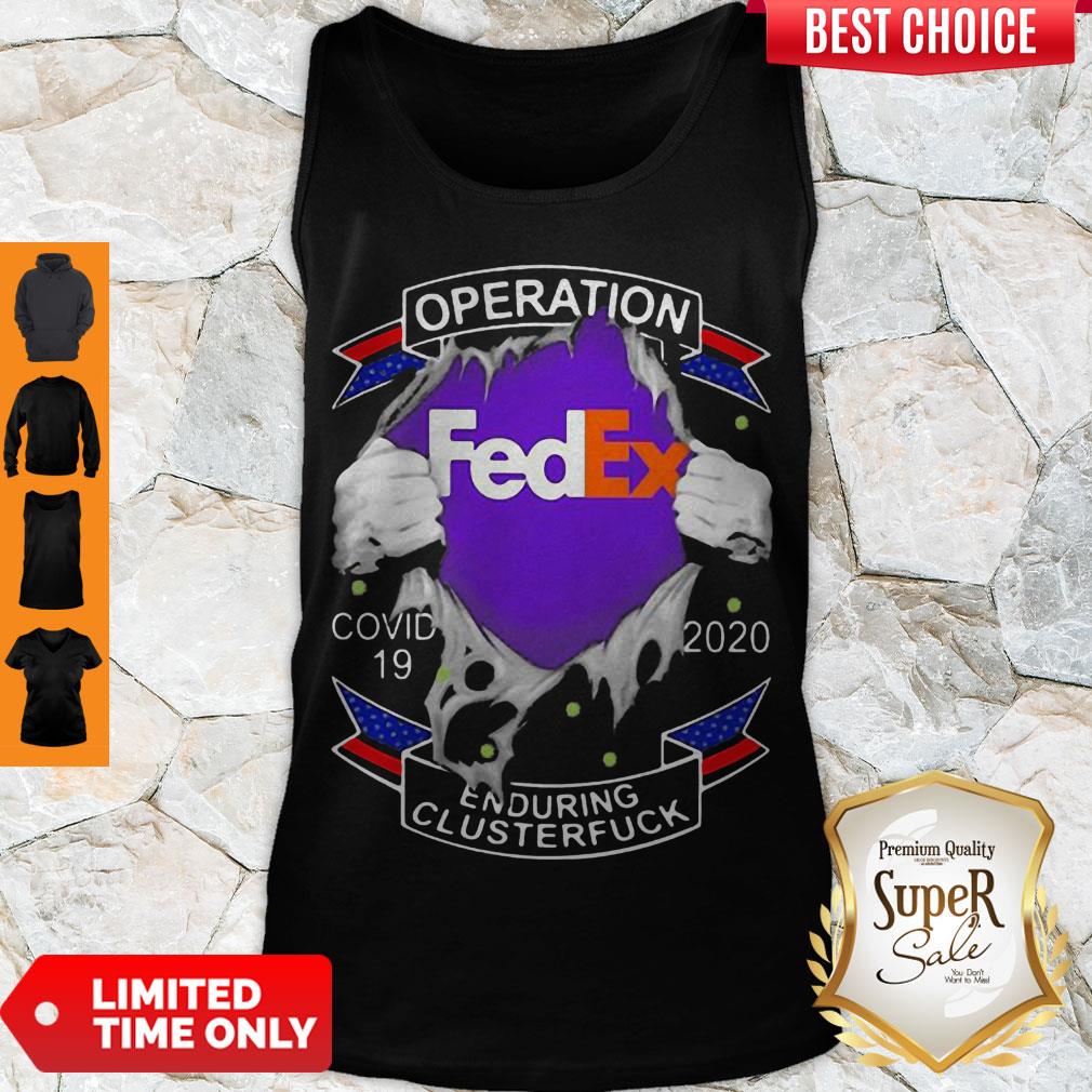 Top Fedex Operation COVID-19 2020 Enduring Clusterfuck Hands Shirt - Image 3