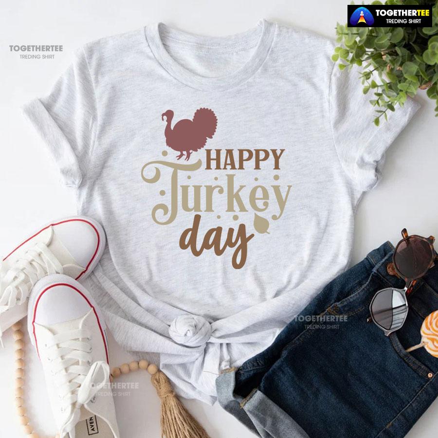 Happy Turkey Day T-Shirt - Image 5