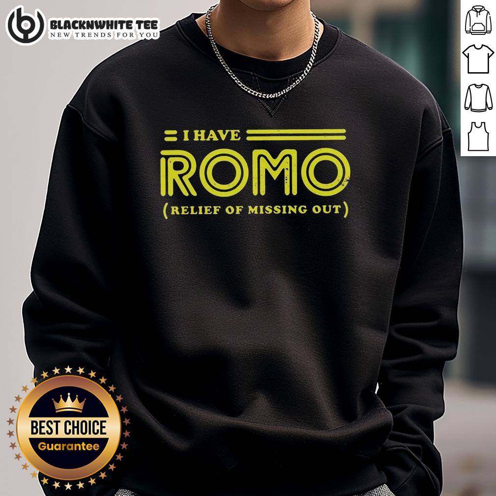 Good I Have Romo Relief Of Missing Out Logo T-Shirt - Image 5
