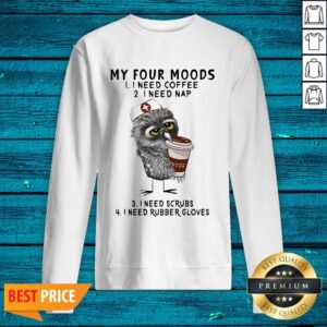 Alternative view of Pretty Owl Nurse Drink Coffee My Four Moods Shirt