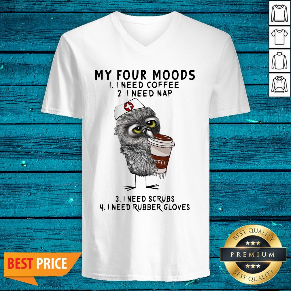Pretty Owl Nurse Drink Coffee My Four Moods Shirt - Image 4