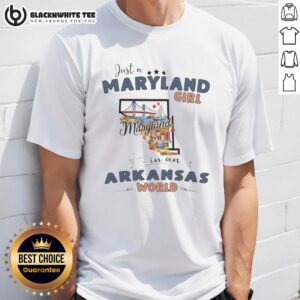 Awesome Just A Maryland Girl In An Arkansas World Map T-Shirt