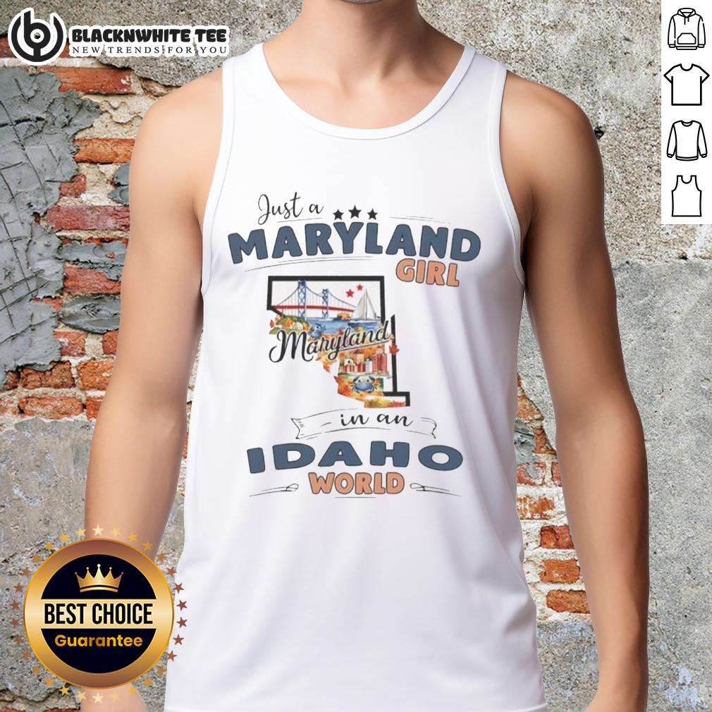 Awesome Just A Maryland Girl In An Idaho World State Map Outline T-Shirt - Image 4