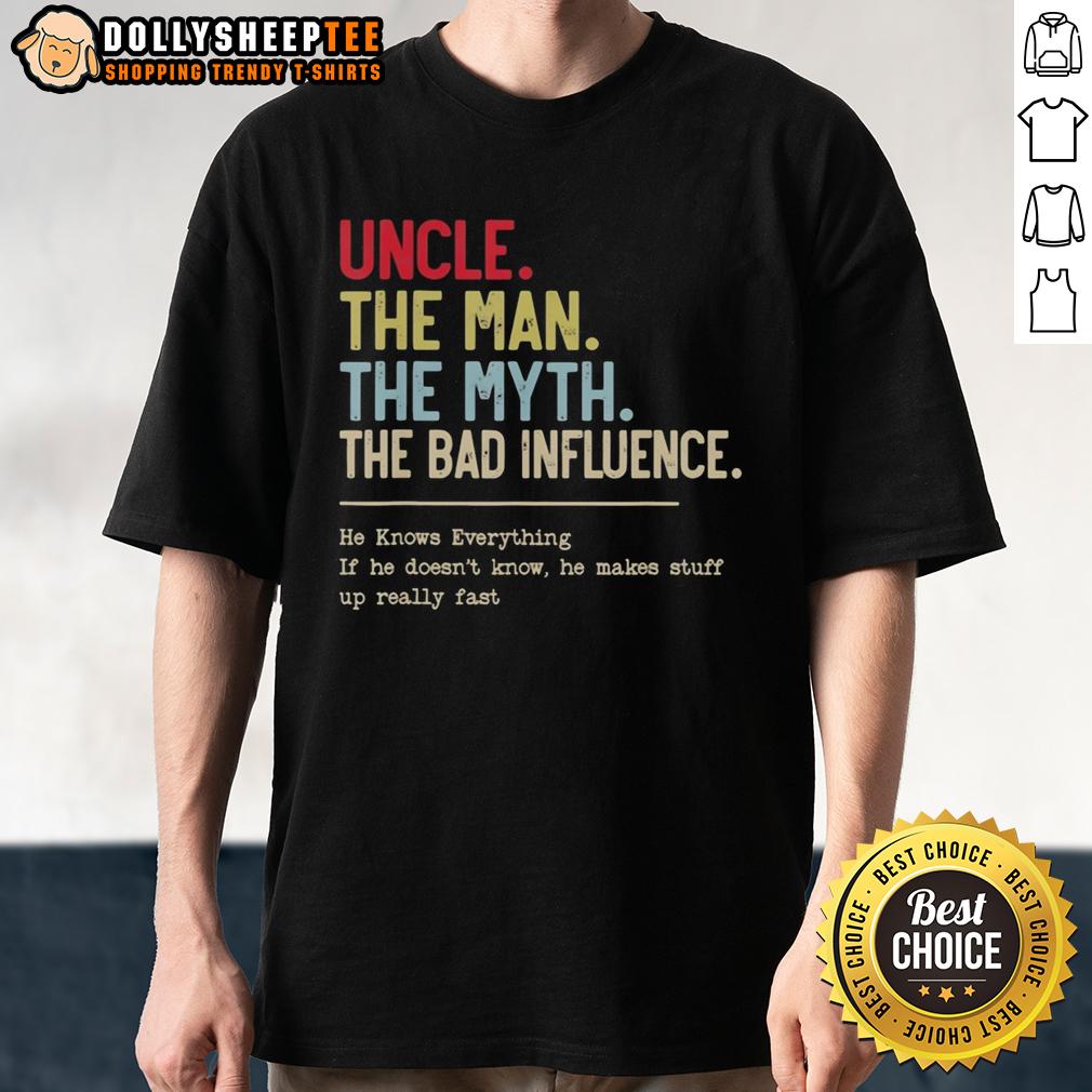 Good Uncle The Man The Myth The Bad Influence Vintage T-Shirt