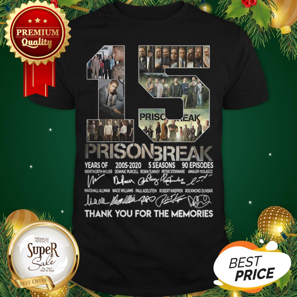 15th Years Of Prison Break 2005-2020 Signature Thank You For Memories Shirt