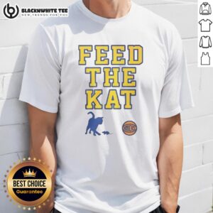 Good New York Knicks Feed The Kat T-Shirt