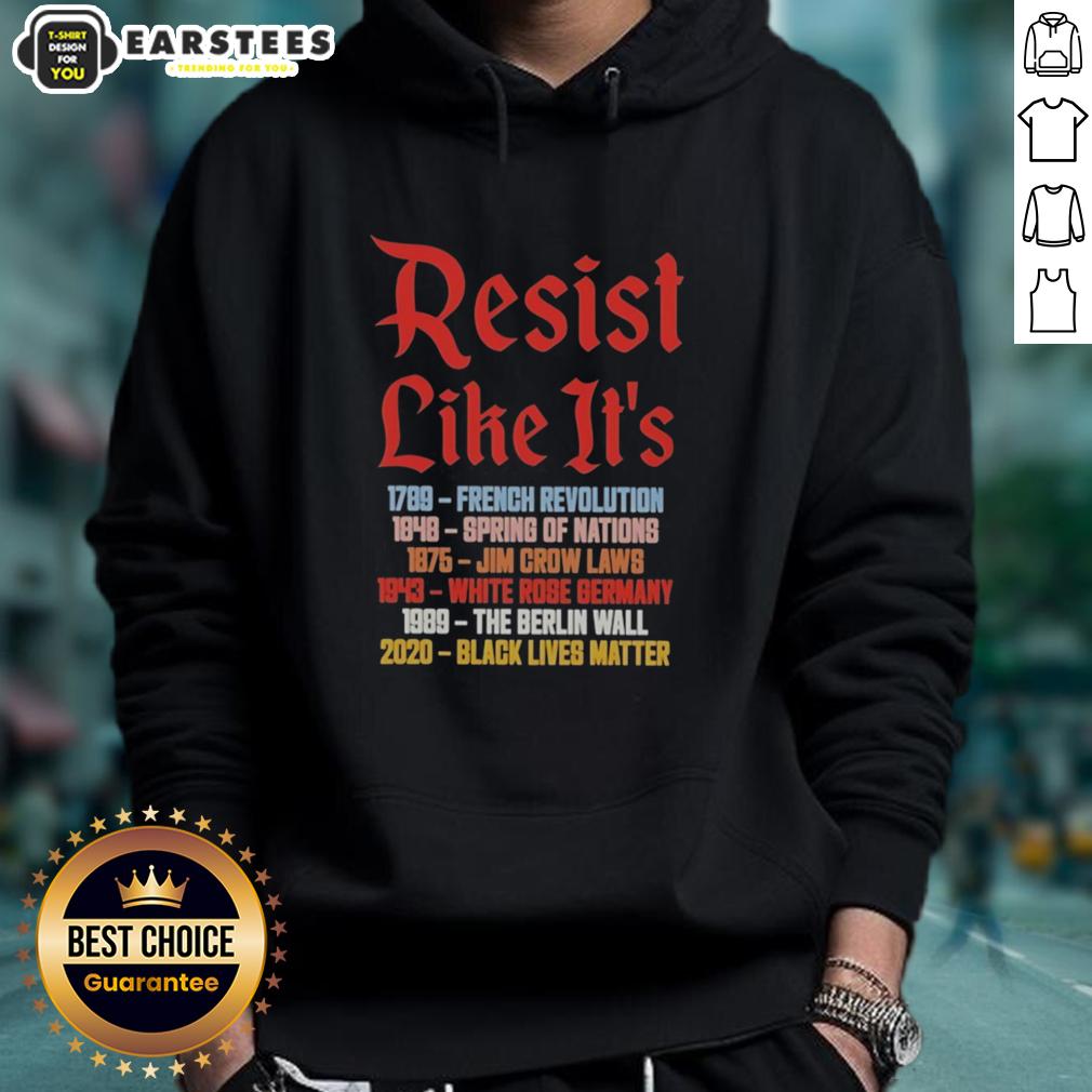Nice Resist Like It's 2789 1848 1875 1943 1989 2020 T-Shirt - Image 2