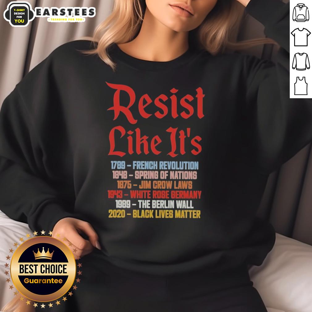Nice Resist Like It's 2789 1848 1875 1943 1989 2020 T-Shirt - Image 5
