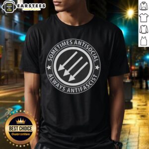 Nice Sometimes Antisocial Always Antifascist T-Shirt