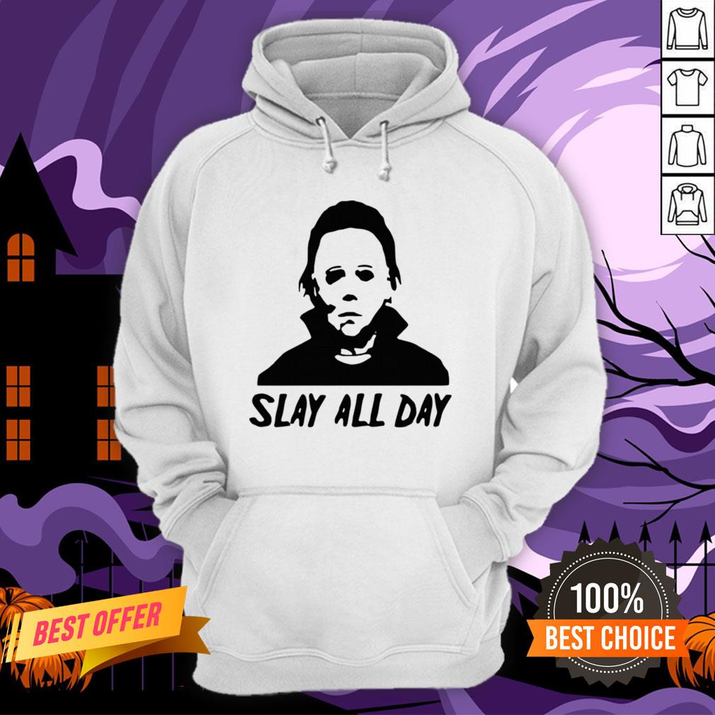 Michael Myers Slay All Day Halloween Horror Movie Killers Shirt - Image 5