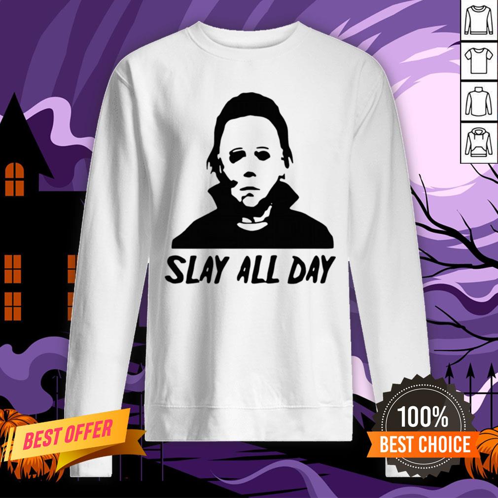 Michael Myers Slay All Day Halloween Horror Movie Killers Shirt - Image 4