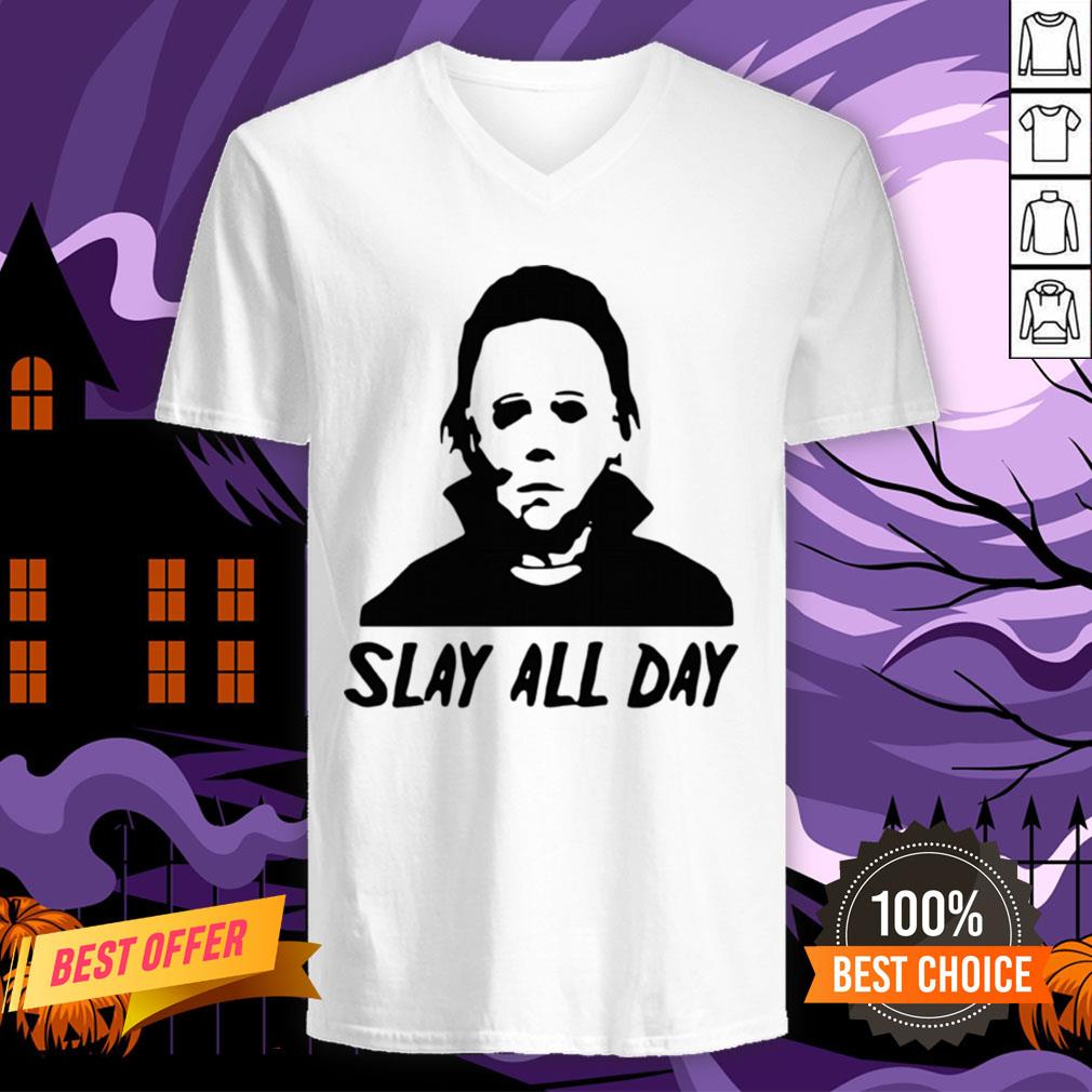 Michael Myers Slay All Day Halloween Horror Movie Killers Shirt - Image 2