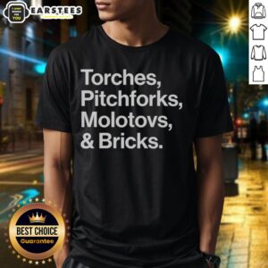 Awesome Torches Pitchforks Molotovs And Bricks 2025 World Tour T-Shirt