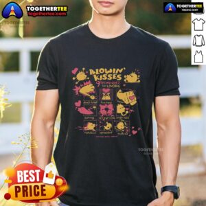 Nice Blowin' Kisses 9 Techniques Feat Love Bug T-Shirt