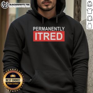 Alternative view of Original Permanently Tired T-Shirt
