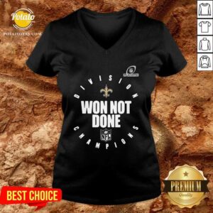 Alternative view of Awesome NFL Playoffs New Orleans Saints Division Champions Won Not Done Shirt