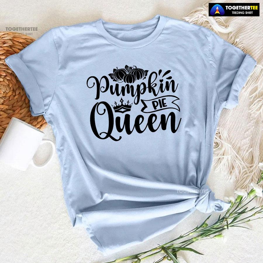 Pumpkin Pie Queen T-Shirt - Image 6