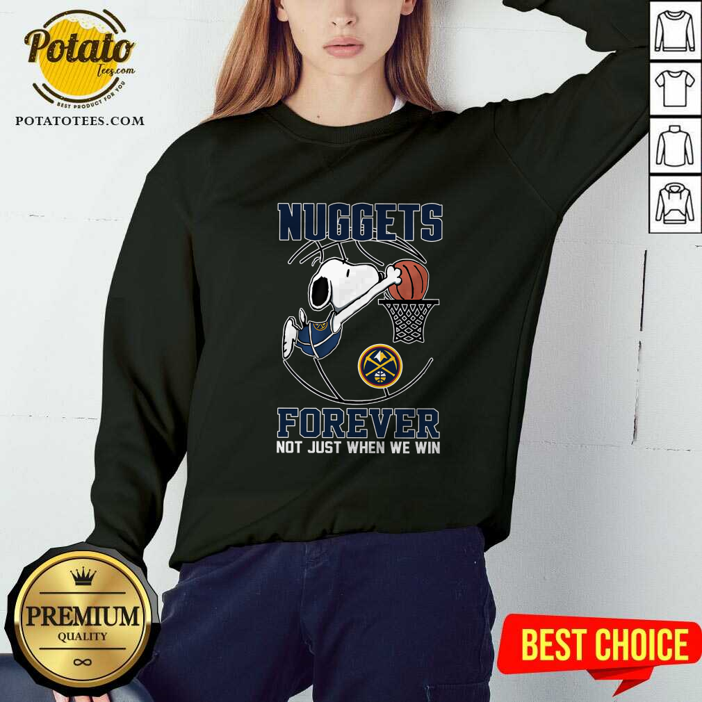 Denver Nuggets Snoopy Plays Basketball Forever Not Just When We Win T-Shirt - Image 2