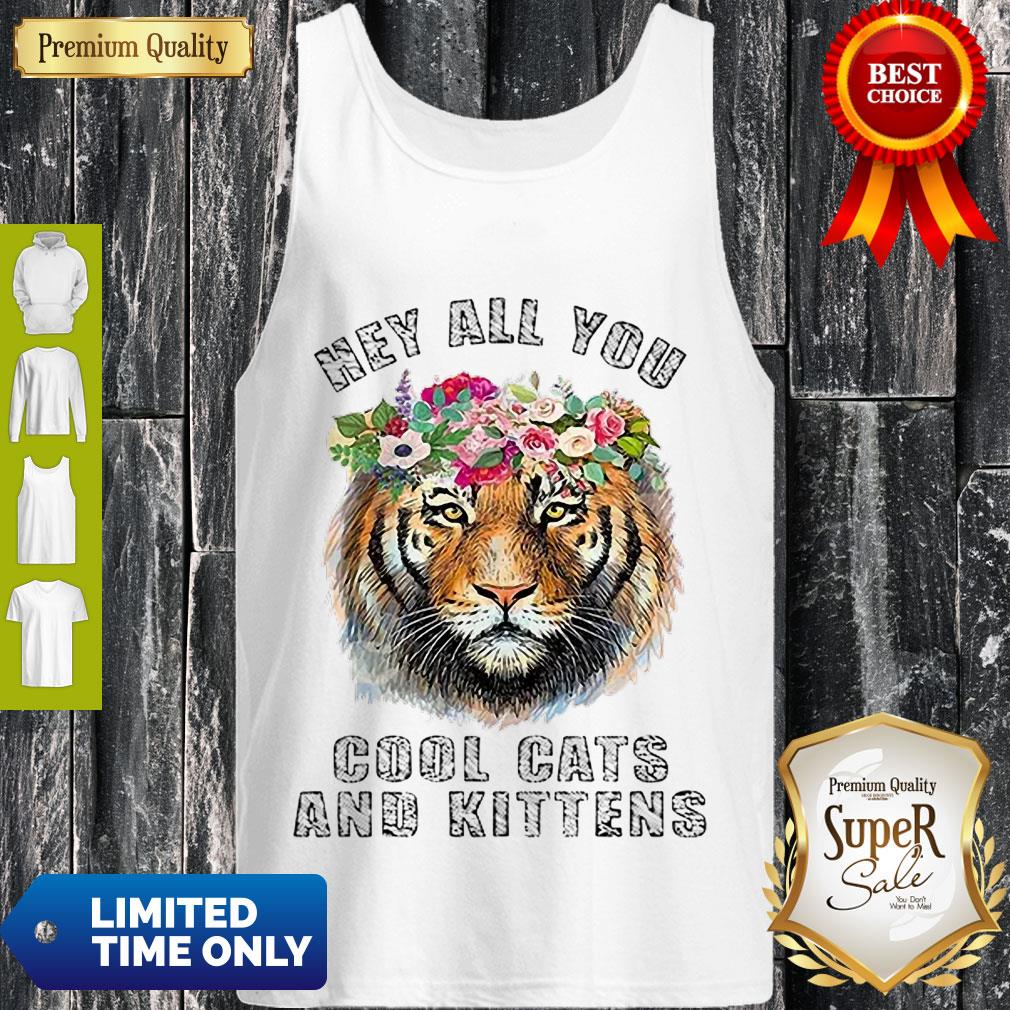 Cute Joe Exotic Tiger King Hey All You Cool Cats And Kittens Shirt - Image 5