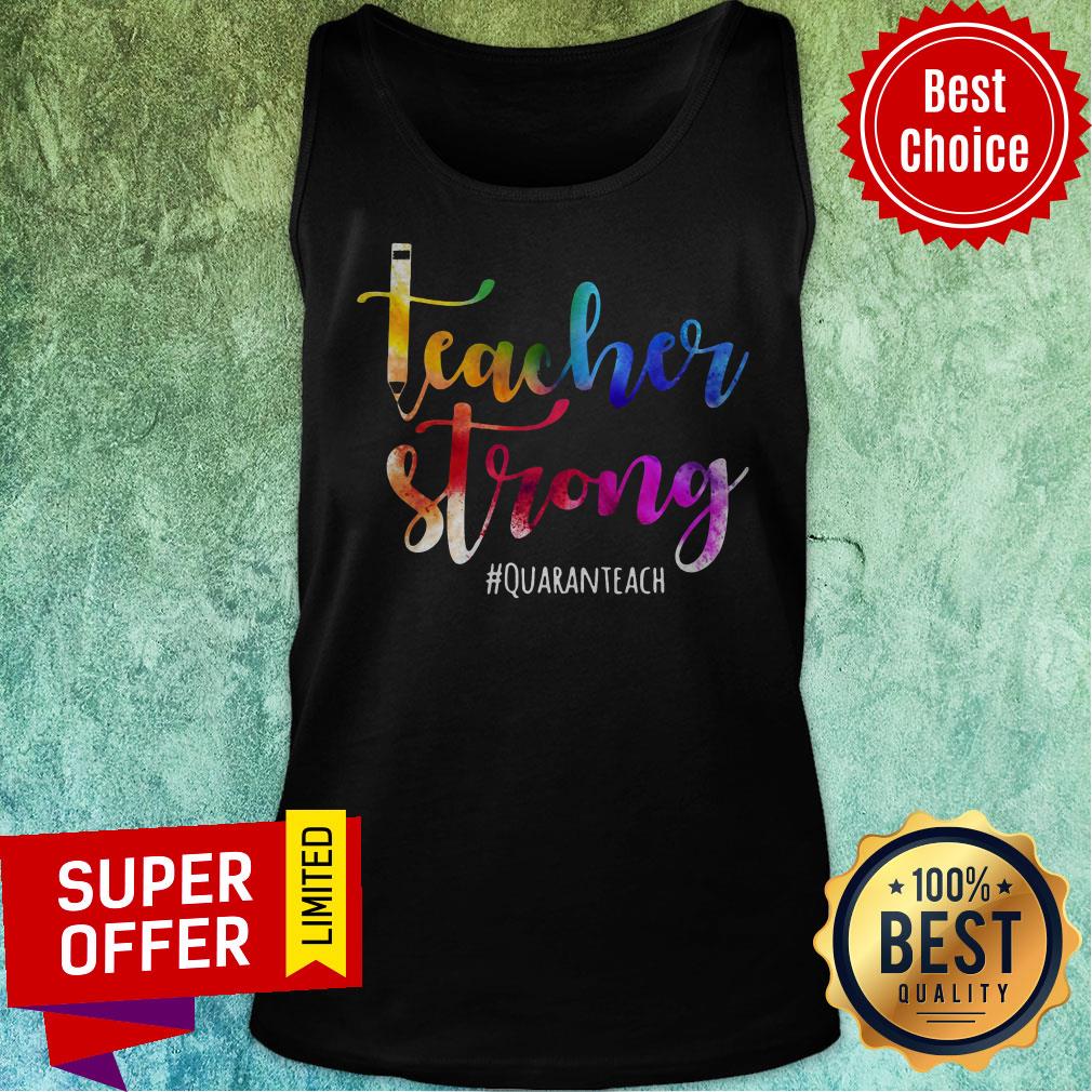 Funny Teacher Strong Quaranteach Shirt - Image 5