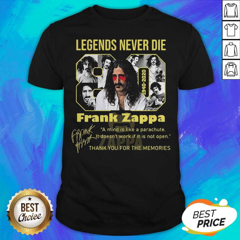 80 Legends Never Die 1940 2020 Frank Zappa Signature Shirt