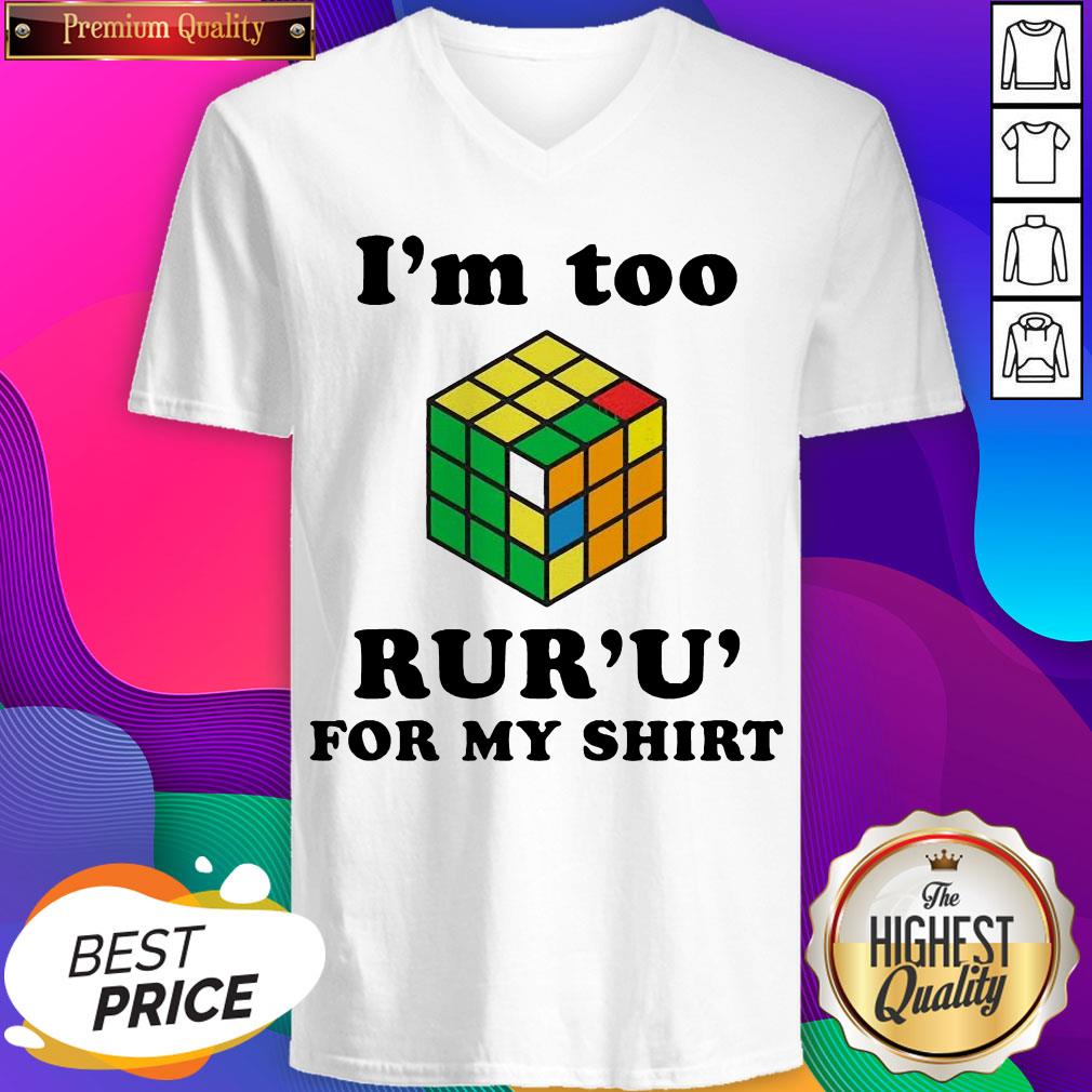 So Beautiful I’m Too Rur U’ For My Shirt - Image 2
