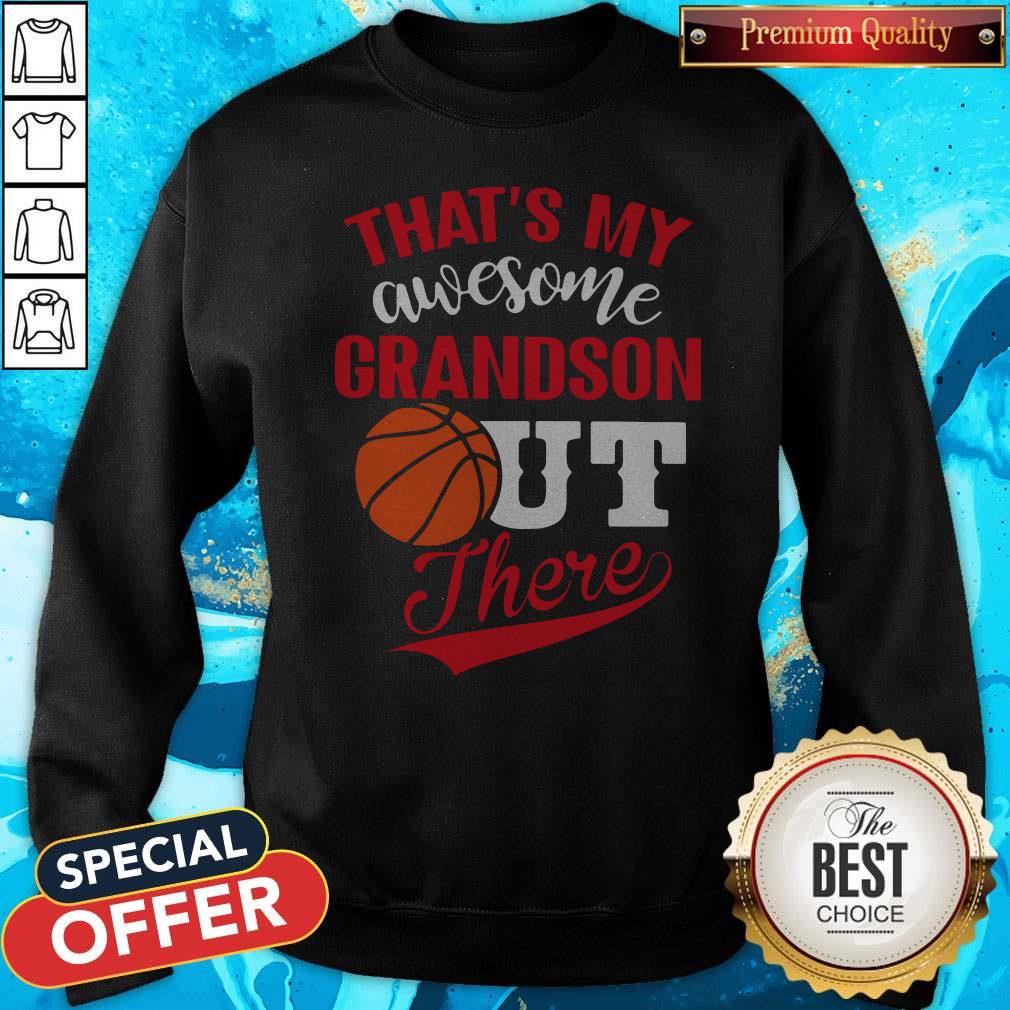 That’s My Awesome Grandson Out There Basketball Shirt - Image 4