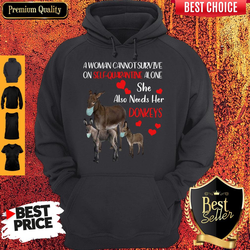 A Woman Cannot Survive On Self Quarantine Alone She Also Needs Her Donkeys Face Mask Shirt - Image 2