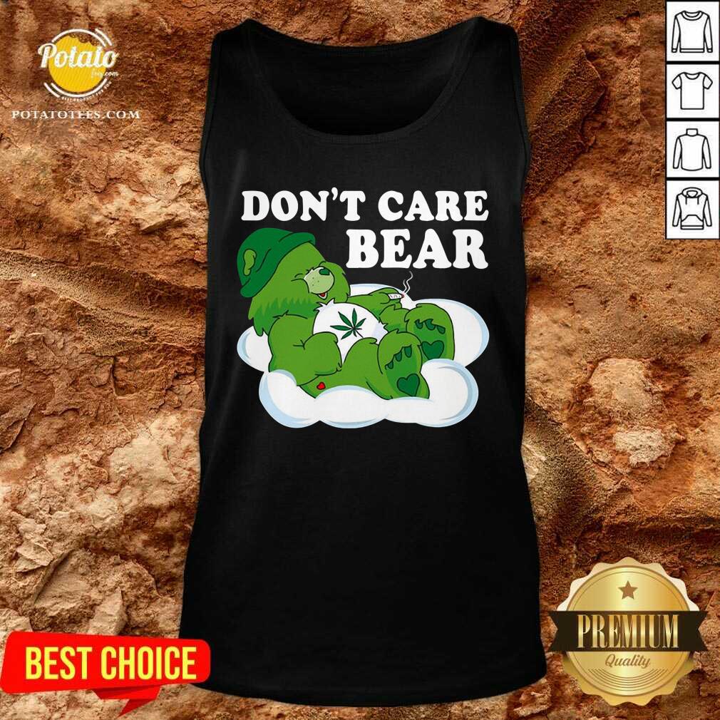 Don'T Care Bear Weed Shirt - Image 3