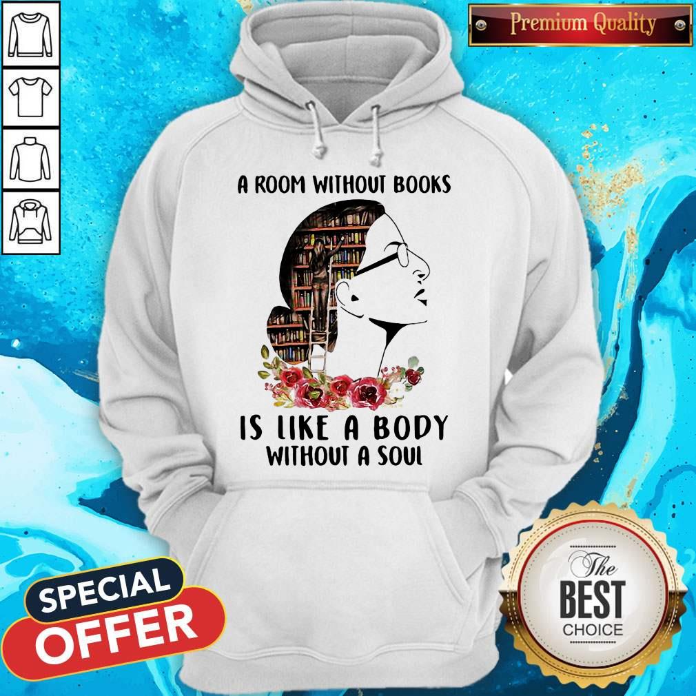 A Room Without Books Is Like A Body Without A Soul Flowers Shirt - Image 5