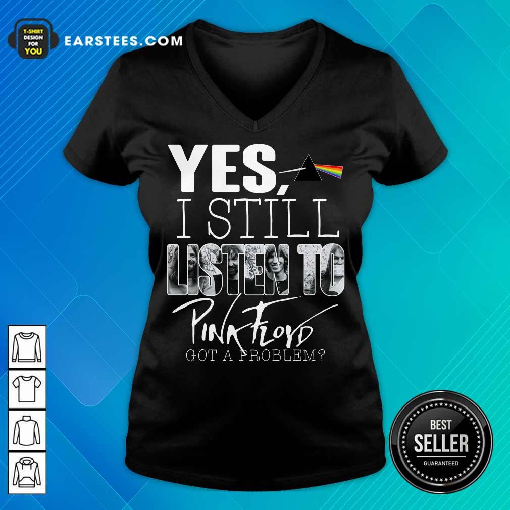 Hot Yes I Still Listen To Pink Floyd Shirt - Image 5