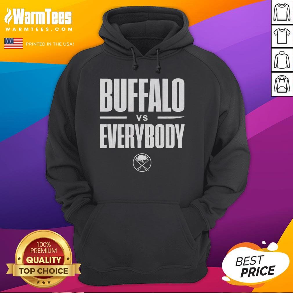 Good Buffalo Sabres Vs Everybody T-Shirt - Image 6