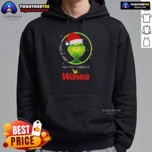 Alternative view of Good Grinch Christmas I Used To Smile And Then I Worked At Wawa T-Shirt
