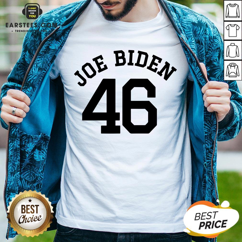 Good Joe Biden 46 Shirt