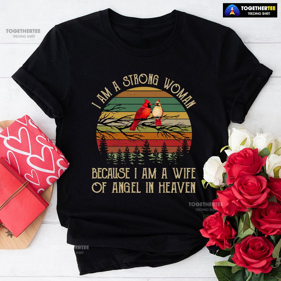 I Am A Strong Woman Because I Am A Wife Of Angel In Heaven Vintage T-Shirt