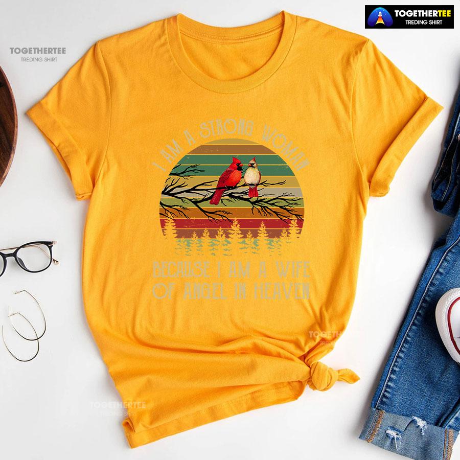 I Am A Strong Woman Because I Am A Wife Of Angel In Heaven Vintage T-Shirt - Image 11