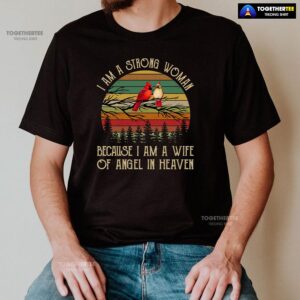 Alternative view of I Am A Strong Woman Because I Am A Wife Of Angel In Heaven Vintage T-Shirt