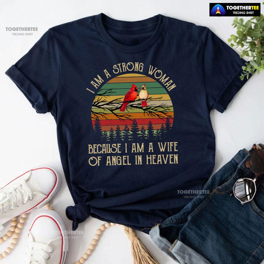 I Am A Strong Woman Because I Am A Wife Of Angel In Heaven Vintage T-Shirt - Image 5