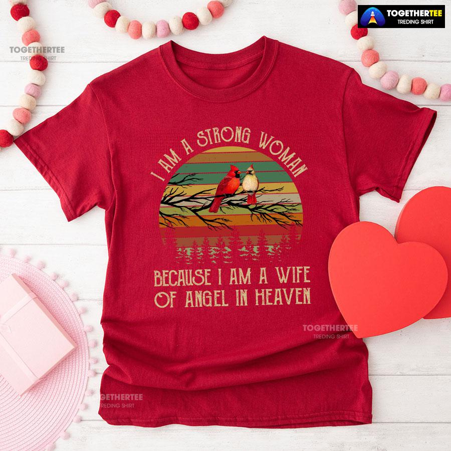 I Am A Strong Woman Because I Am A Wife Of Angel In Heaven Vintage T-Shirt - Image 8