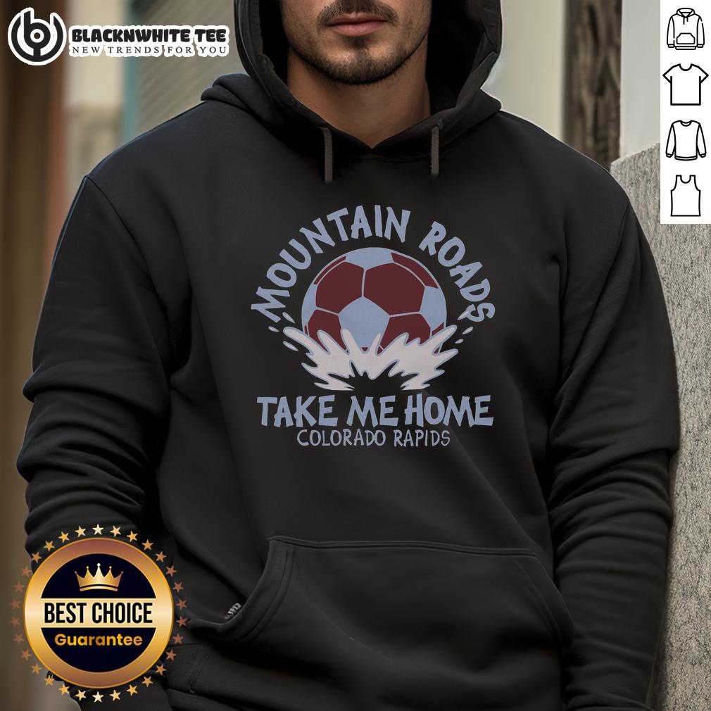 Pretty Colorado Rapids Mountain Roads Take Me Home T-Shirt - Image 2