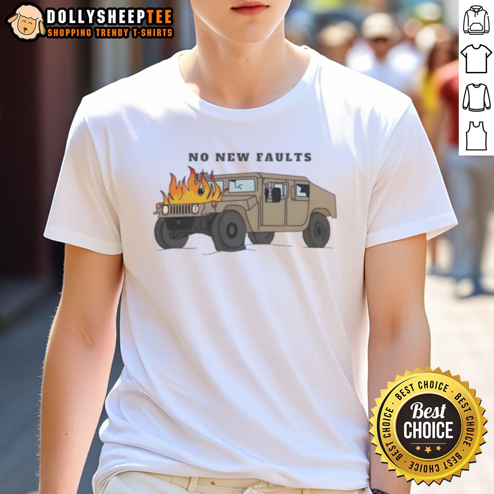 Top No New Faults T-Shirt