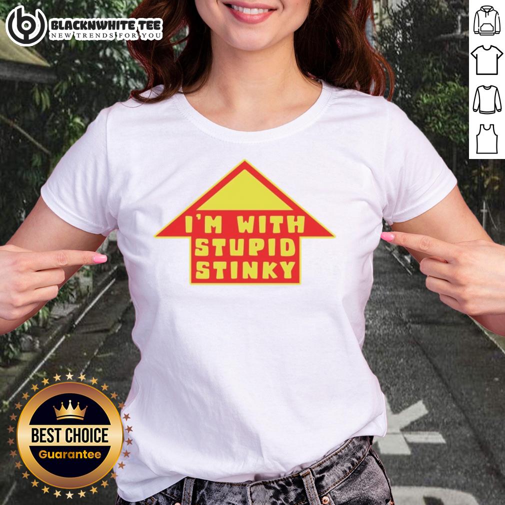 Hot I'm With Stupid Stinky T-Shirt - Image 3