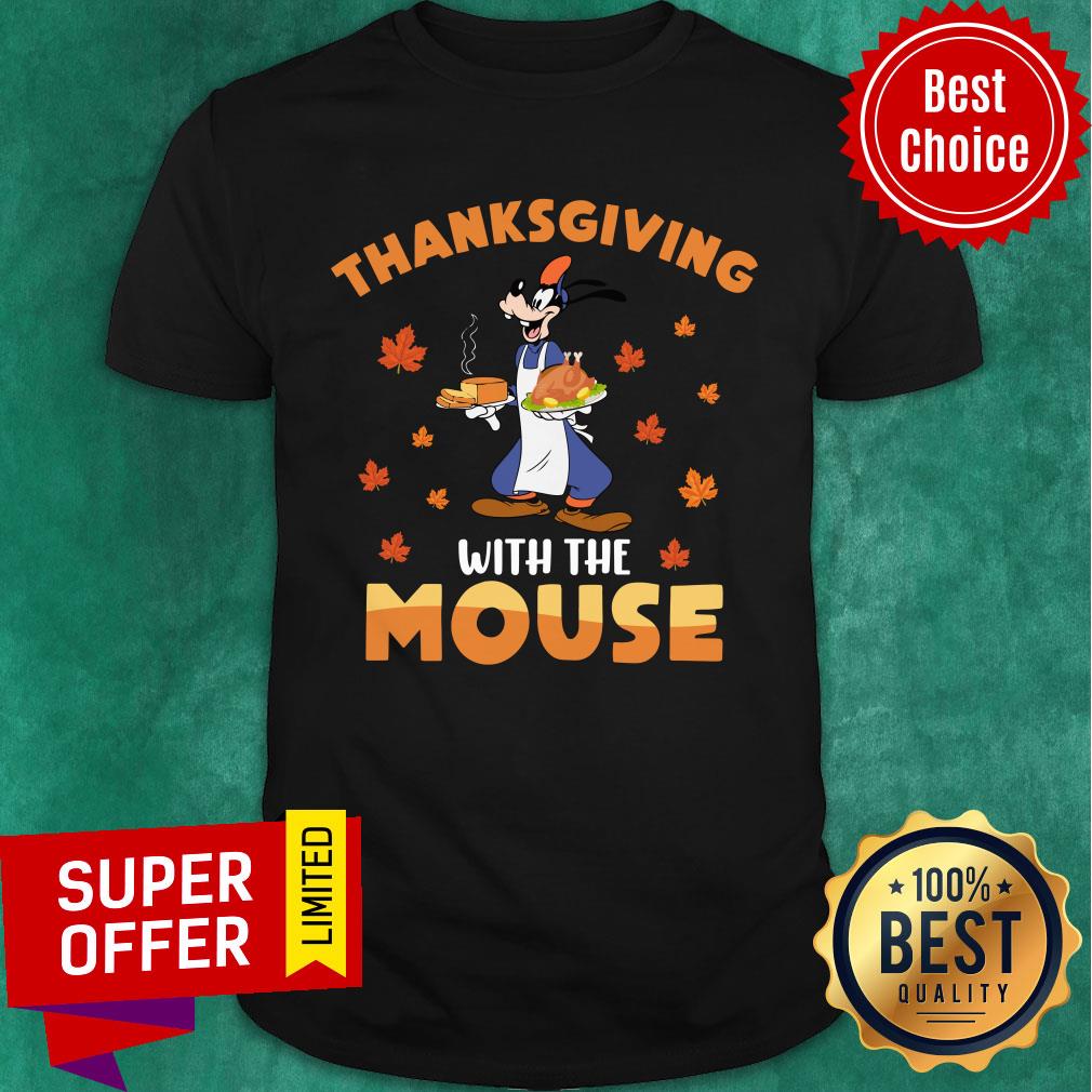 Goofy Dog Thanksgiving With The Mouse Shirt