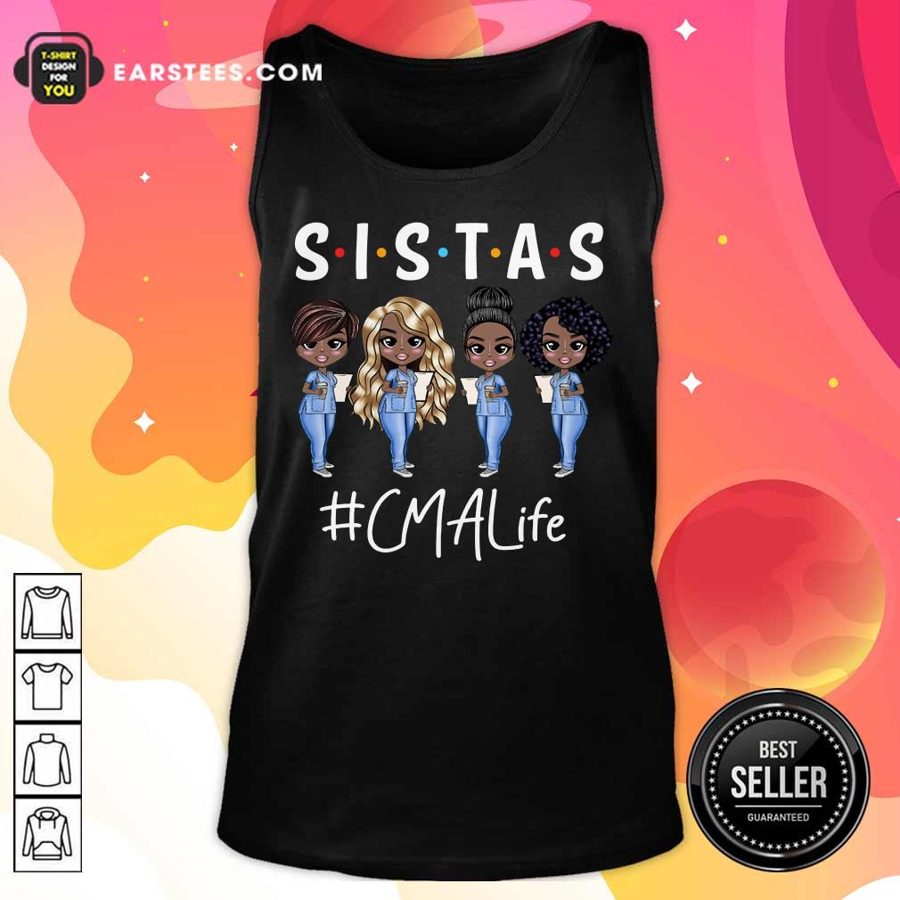 Funny CMA Life Sistas Colored Nurse Shirt - Image 2