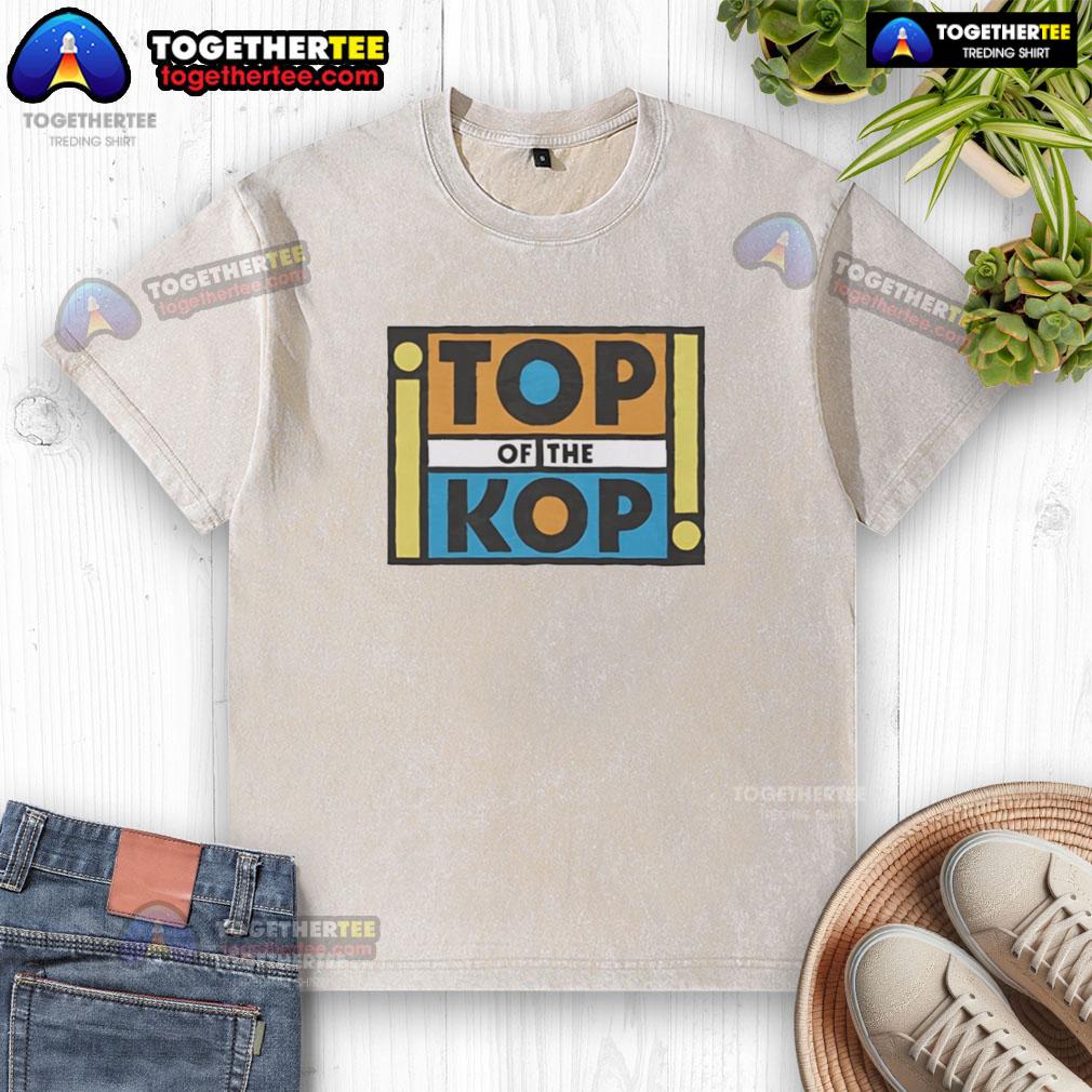 Good Top Of The Kop T-Shirt - Image 6