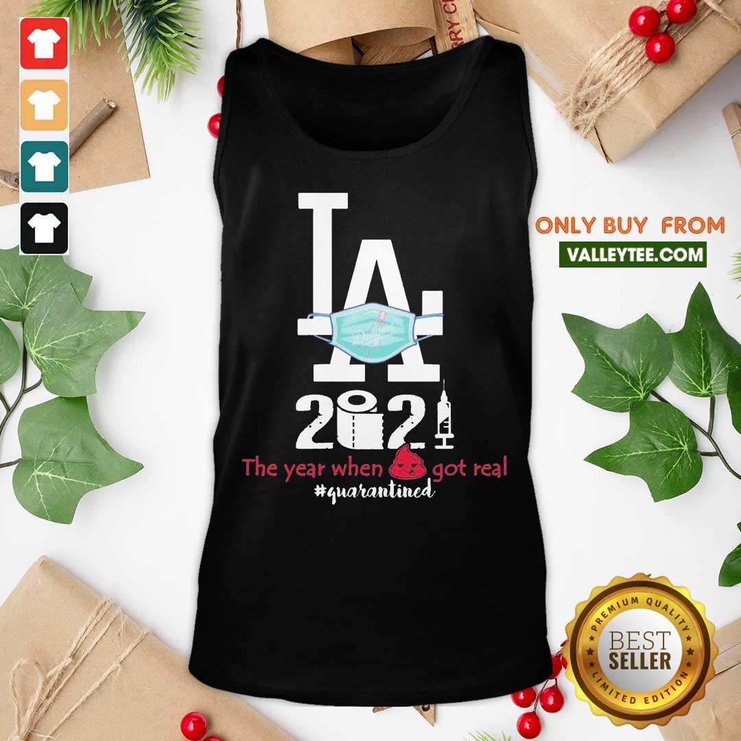 Nice LA Dodgers Face Mask 2021 The Years When Shit Got Real Quarantined Shirt - Image 3
