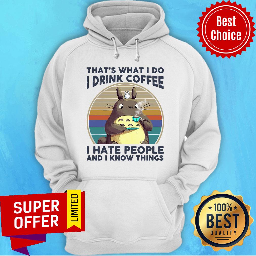 Totoro That’s What I Do I Drink Coffee I Hate People And I Know Things Vintage Retro Shirt - Image 5
